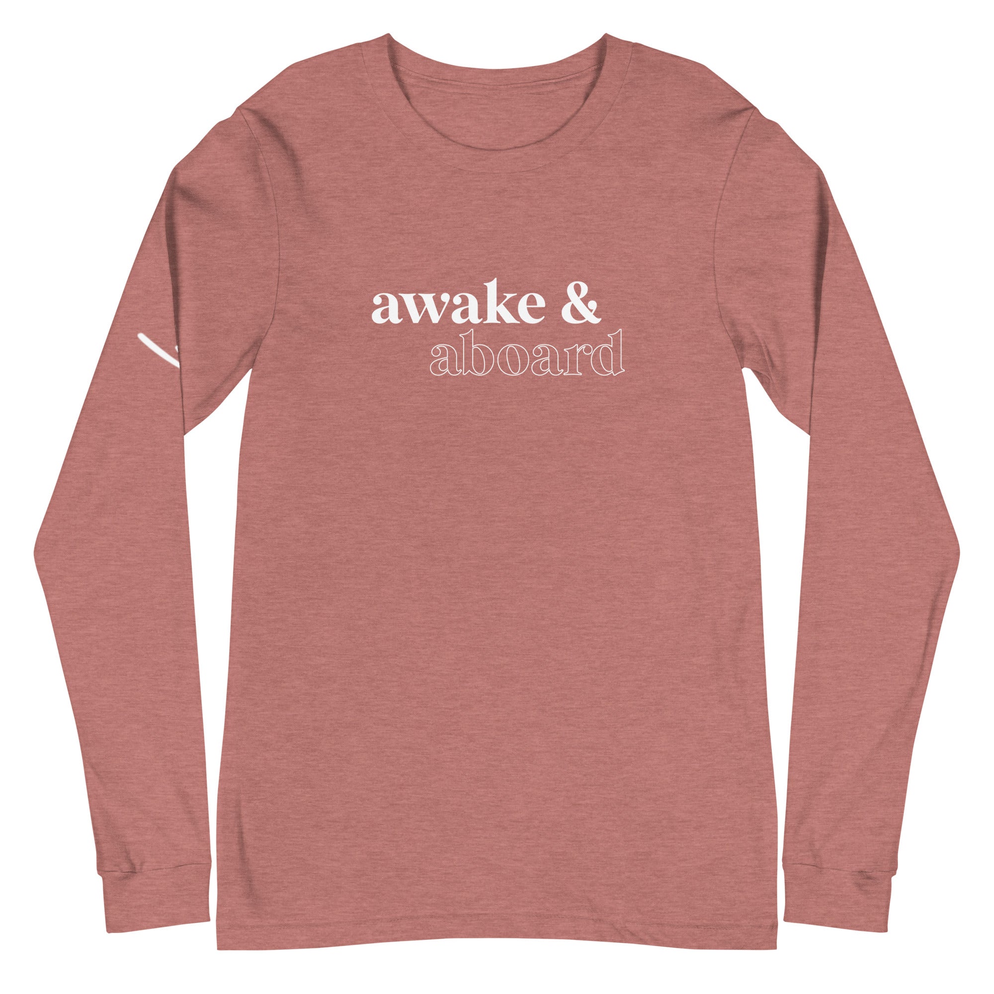 Awake & Aboard Long Sleeve Tee
