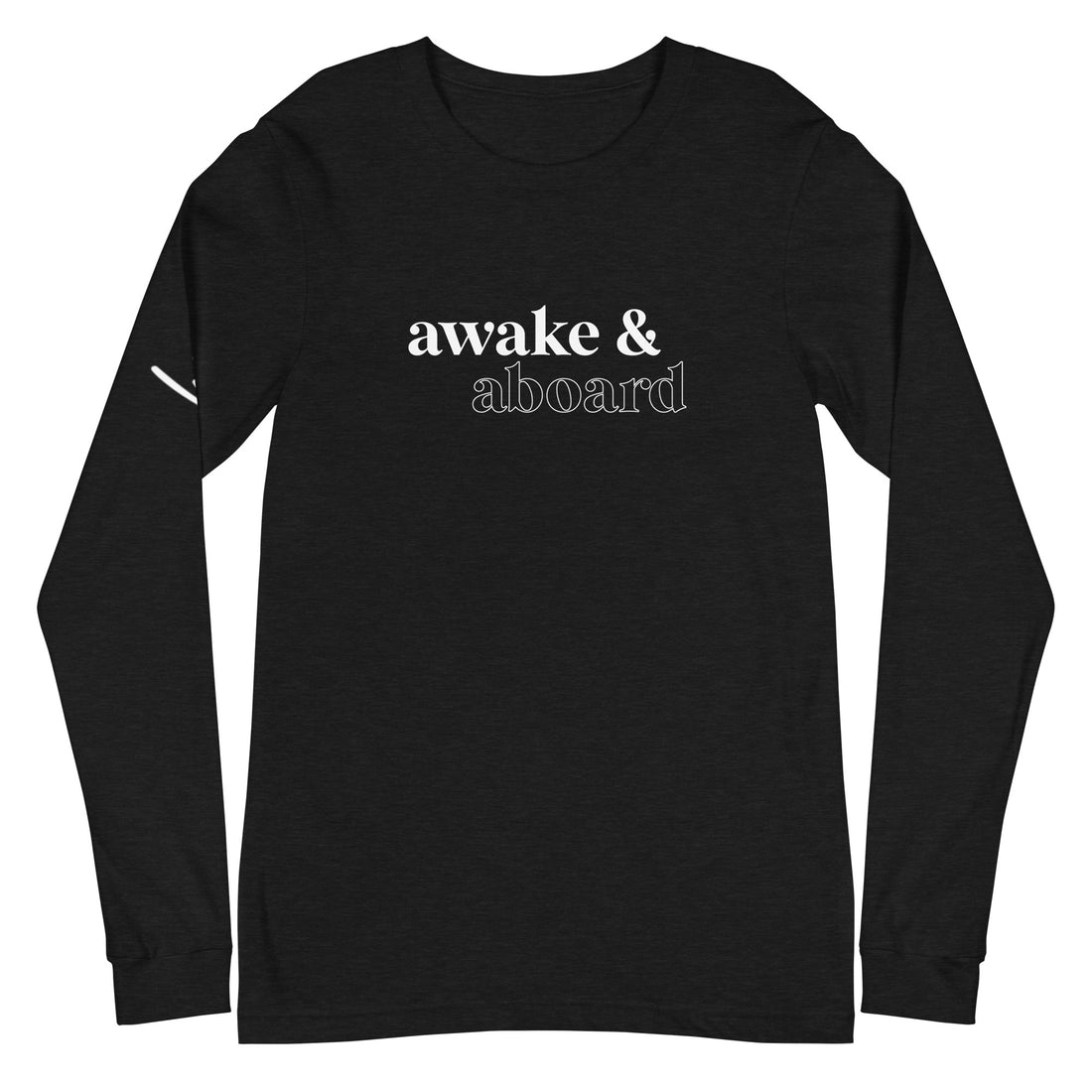 Awake &amp; Aboard Long Sleeve Tee